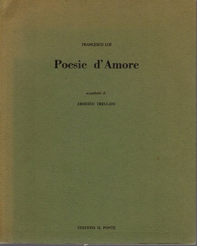 Poesie d'amore acqueforti di Ernesto Treccani