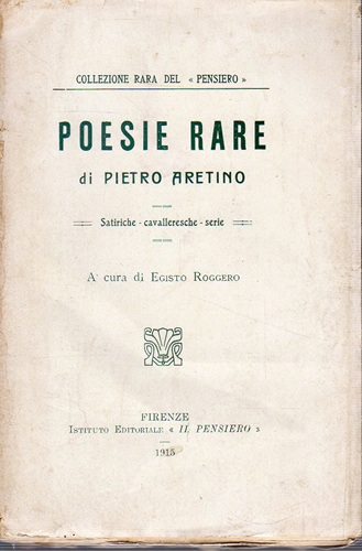 Poesie rare di Pietro Aretino satiriche cavalleresche serie