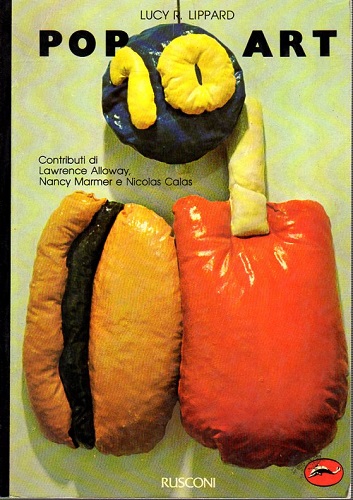 Pop art contributi di Lawrence Alloway Nancy Marrmer e Nicolas …