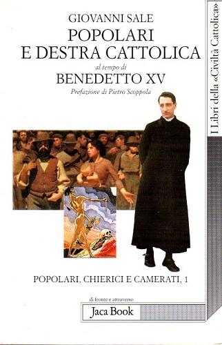 Popolari e destra cattolica al tempo di Benedetto XV 1919 …