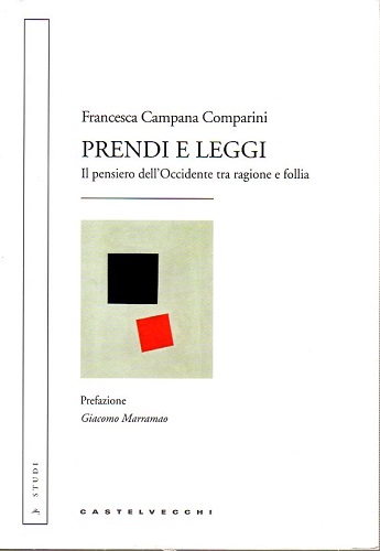 Prendi e leggi il pensiero dell'occidente tra ragione efollia