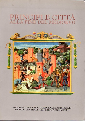 Principi e città alla fine del medioevo