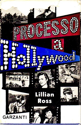Processo a Hollywood storia del film "la prova del fuoco" …