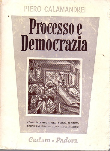 Processo e democrazia conferenze tenute alla facoltà di diritto dell'università …