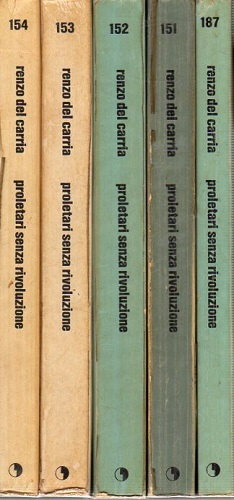 Proletari senza rivoluzione storia delle classi subalterne in Italia
