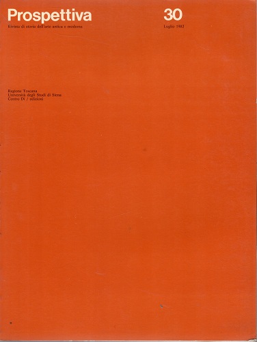 Prospettiva rivista di storia dell'arte antica e moderna n°30