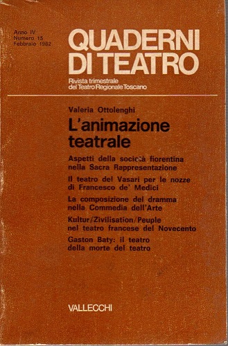 QUADERNI DI TEATRO (Rivista del Teatro Regionale Toscano). Nr 15: …