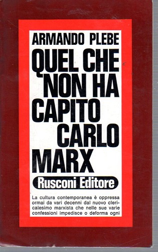 Quel che non ha capito Carlo Marx