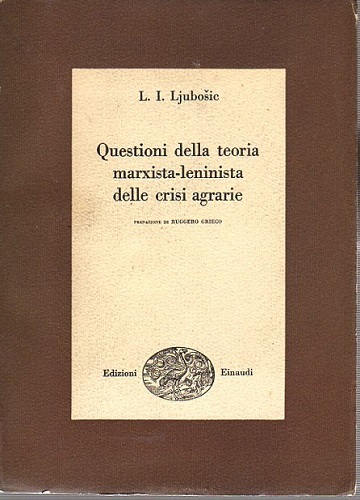 QUESTIONI DELLA TEORIA MARXISTA-LENINISTA DELLE CRISI AGRARIE