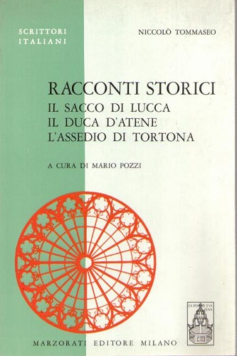 RACCONTI STORICI: IL SACCO DI LUCCA, IL DUCA DI ATENE, …