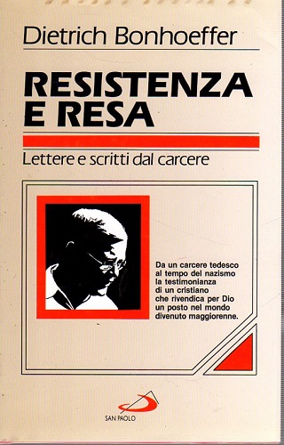 Resistenza e resa lettere e scritti dal carcere
