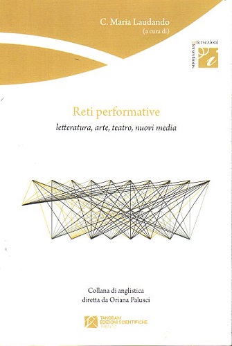 Reti performative letteratura art eteatro nuovi media