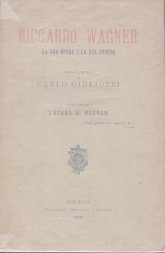 RICCARDO WAGNER LA SUA VITA LA SUA OPERA E LA …