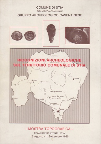 Ricognizioni archeologiche sul territorio comunale di Stia