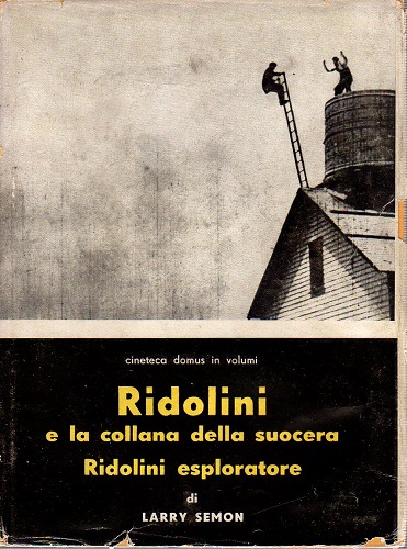 Ridolini e la collana della suocera e Ridolini esploratore