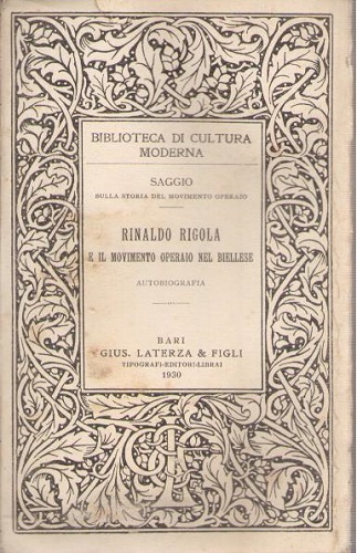 Rinaldo RIGOLA E IL MOVIMENTO OPERAIO nel biellese. Autobiografia