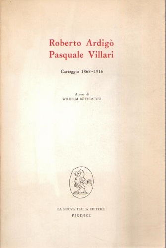 Roberto Ardigò Pasquale Villari carteggio 1868 - 1916
