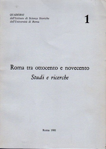 Roma tra ottocento e novecento studi e ricerche