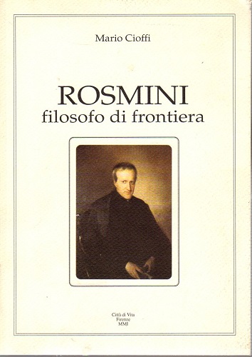 Rosmini filosofo di frontiera