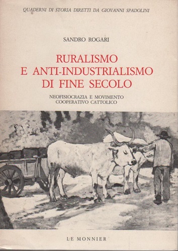 Ruralismo e anti industrialismo di fine secolo neofisiocrazia e movimento …