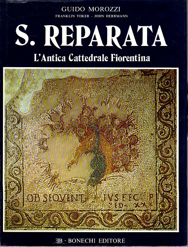 S Reparata l'antica cattedrale Fiorentina i risultati dello scavo condotto …