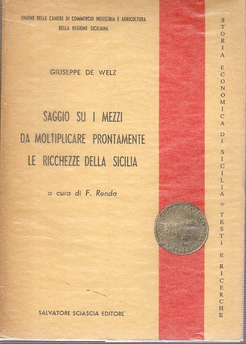Saggio su i mezzi da moltiplicare prontamente le ricchezze della …