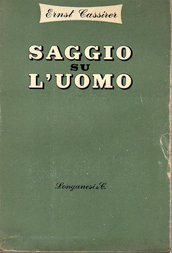 Saggio sull'uomo introduzione a una filosofia della cultura