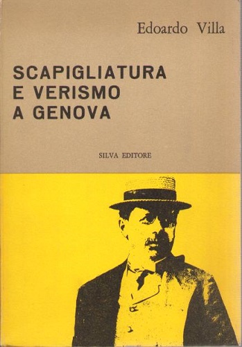 SCAPIGLIATURA E VERISMO A GENOVA