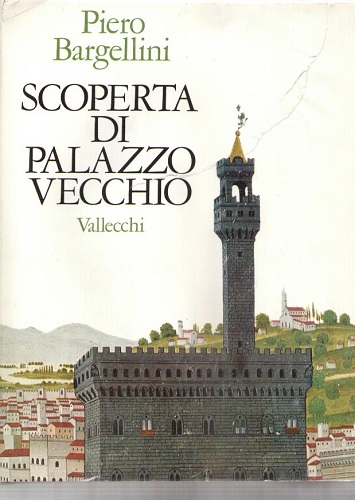 SCOPERTA DI PALAZZO VECCHIO