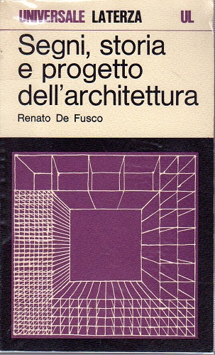 Segni storia e progetto dell'architettura