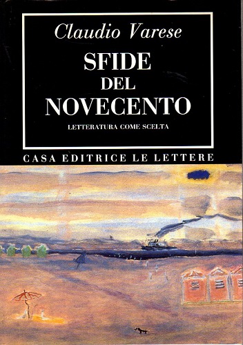 Sfide del novecento letteratura come scelta