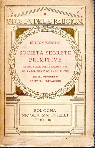 Società segrete primitive studio sulle forme elementari della politica e …
