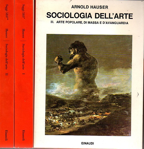 Sociologia dell'arte teoria generale-dialettica del creare e del fruire-arte popolare …