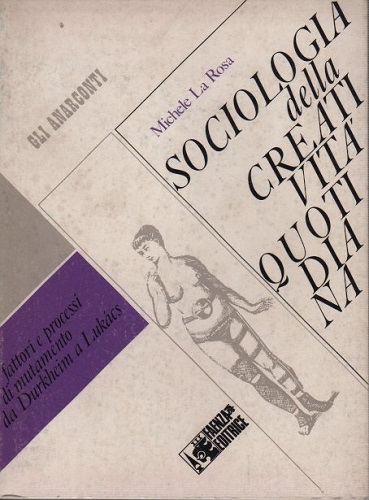 SOCIOLOGIA DELLA CREATIVITA' QUOTIDIANA