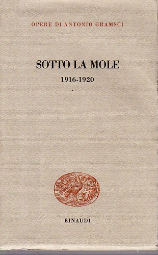 SOTTO LA MOLE 1916-1920