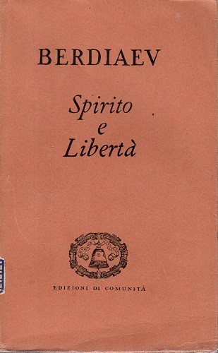 Spirito e libertà saggio di filosofia cristiana
