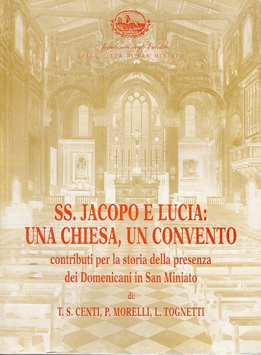 SS Jacopo e Lucia una chiesa un convento contributi per …