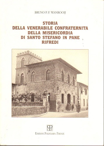 Storia della venerabile confraternita della misericordia di Santo Stefano in …