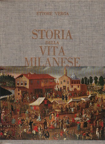 STORIA DELLA VITA MILANESE