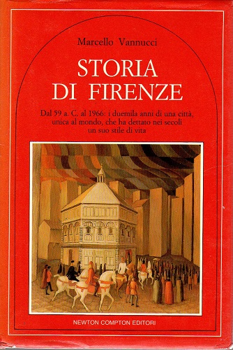 Storia di Firenze dalle origini ai Medici