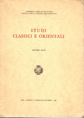 STUDI CLASSICI E ORIENTALI. Volume XVIII