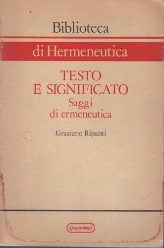 Testo e significato saggi di ermeneutica