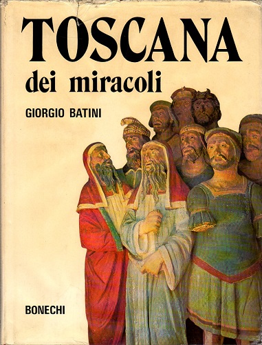 TOSCANA DEI MIRACOLI