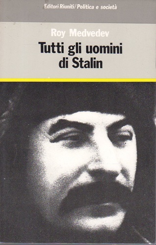 Tutti gli uomini di Stalin
