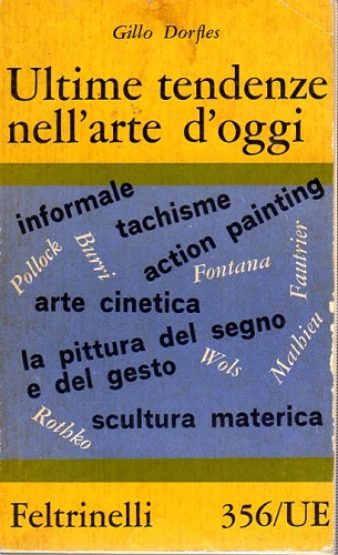ULTIME TENDENZE DELL' ARTE D' OGGI.