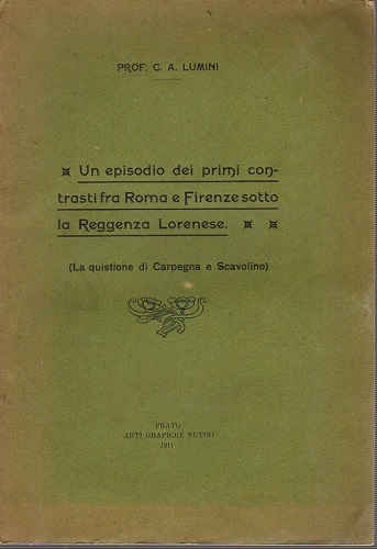 Un episodio dei primi contrasti fra Roma e Firenze sotto …