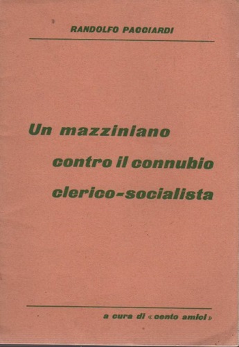 Un mazziniano contro il connubio clerico socialista discorso tenuto alla …