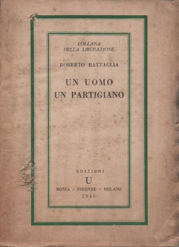 UN UOMO UN PARTIGIANO