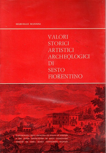 Valori storici artistici archeologici di Sesto Fiorentino