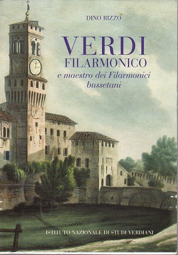 Verdi filarmonico e maestro dei filarmonici bussetani